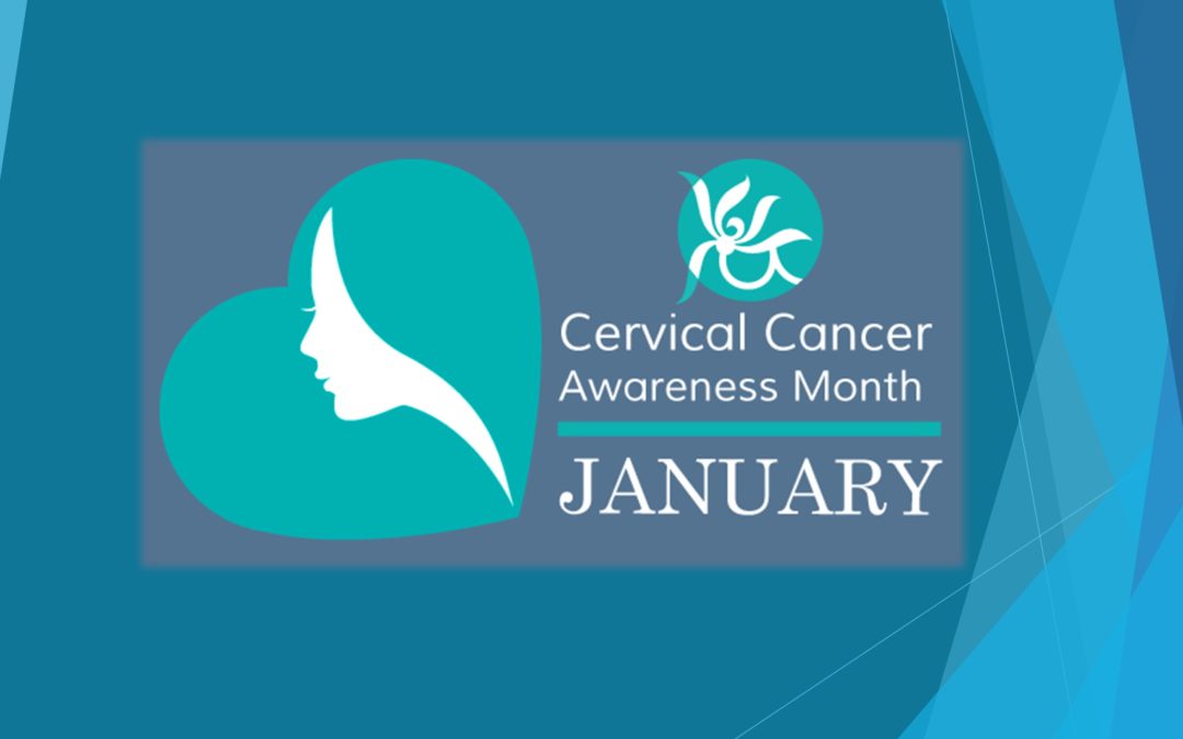 Cervical Cancer Awareness Month!