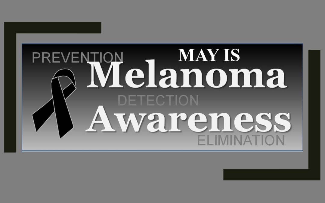 Melanoma Awareness Month